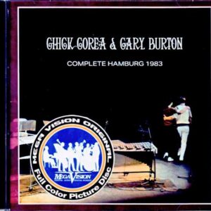 Chick Corea Gary Burton Chick Corea Gary Burton/Germany 1983 Complete