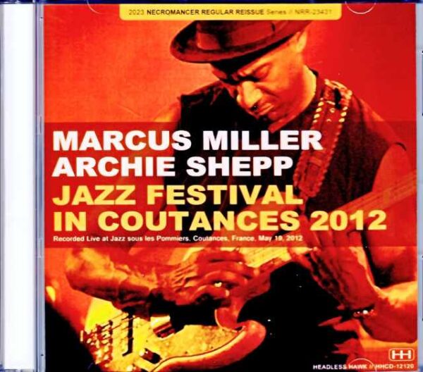 Marcus Muller Archie Shepp Marcus Muller Archie Shepp/France 2012