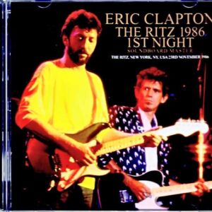 Eric Clapton Keith Richards Eric Clapton Keith Richards/NY,USA 11.23.1986 Soundboard Edition