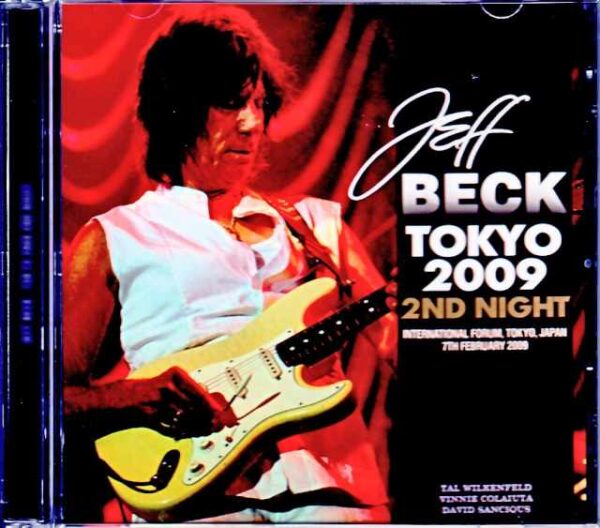 Jeff Back Jeff Beck/Tokyo,Japan 02.07.2009 Complete