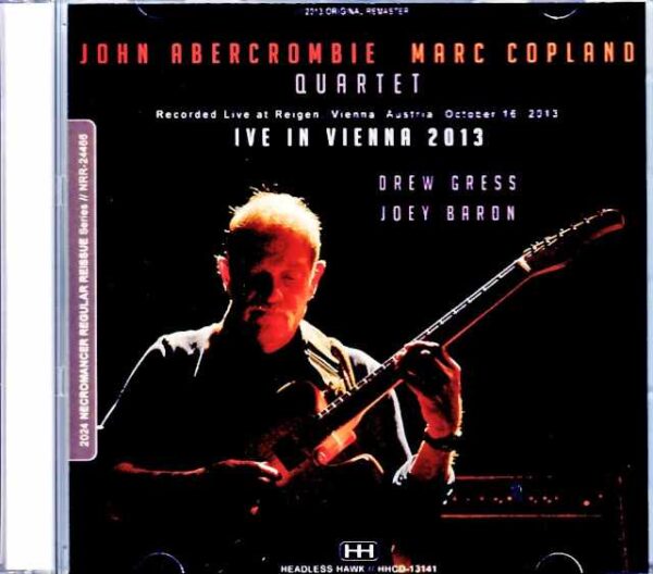 John Abercrombie Marc Copland John Abercrombie Marc Copland/Austria 2013 Complete