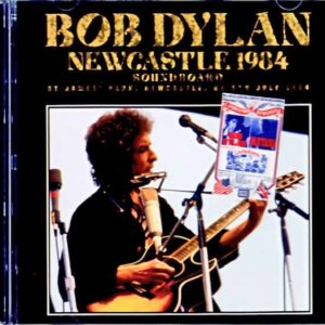 Bob Dylan, Mick Taylor, Santana/England,UK 1984 Soundboard Edition