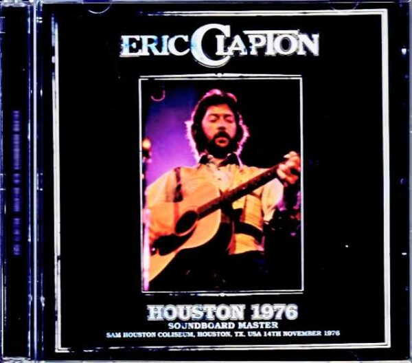 Eric Clapton/TX,USA 1976 Complete Soundboard Edition