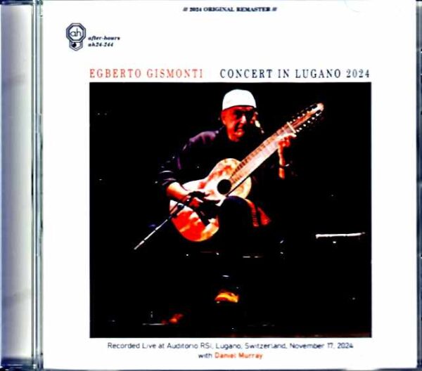 Egberto Gismonti/Switzerland 2024 Complete
