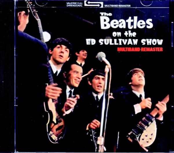 Beatles / Ed Sullivan Show 1964-1965 Multiband Remaster