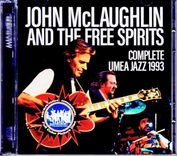 John McLaughlin and the Free Spirits John McLaughlin/Sweden 1993 Complete
