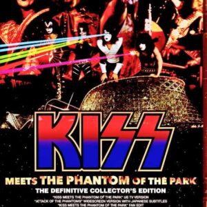 Kiss Meets the Phantom of the Park Definitive Collector's Edition