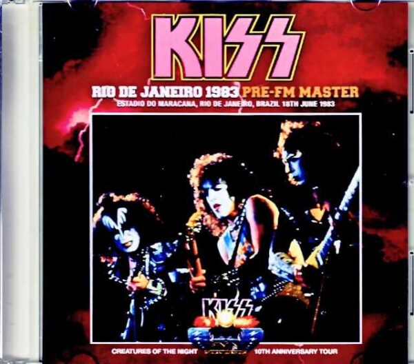 Kiss/Brazil 1983 Pre-FM Master Edition