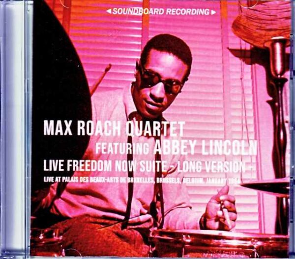 Max Roach Quartet Max Roach/Belgium 1964 & more