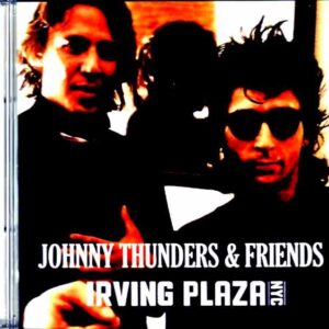 Johnny Thunders and Friends Johnny Thunders/NY,USA 1985 Complete