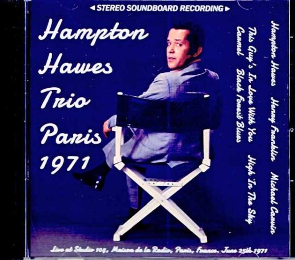 Hampton Hawes Trio Hampton Hawes/France 1971