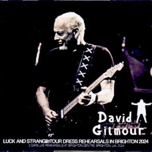 David Gilmour/England,UK 2024 Dress Rehearsal 2Days Complete