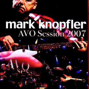 Mark Knopfler/Switzerland 2007 Complete