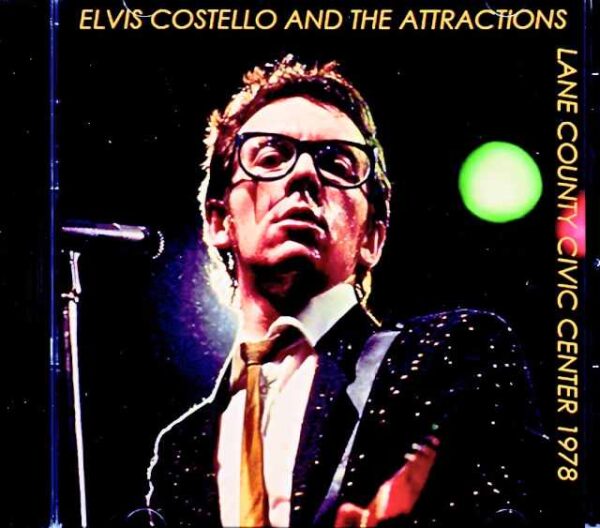Elvis Costello and the Attractions Elvis Costello/OR,USA 1978 Soundboard Edition