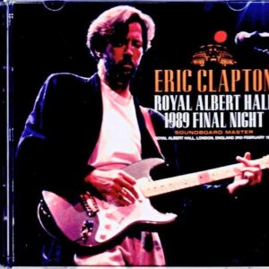 Eric Clapton Mark Knopfler Eric Clapton Mark Knopfler/London,UK 2.3.1989 Complete Soundboard Edition