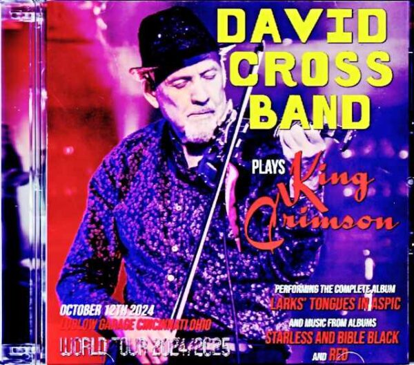 David Cross Band ex.King Crimson David Cross/OH,USA 2024 Complete