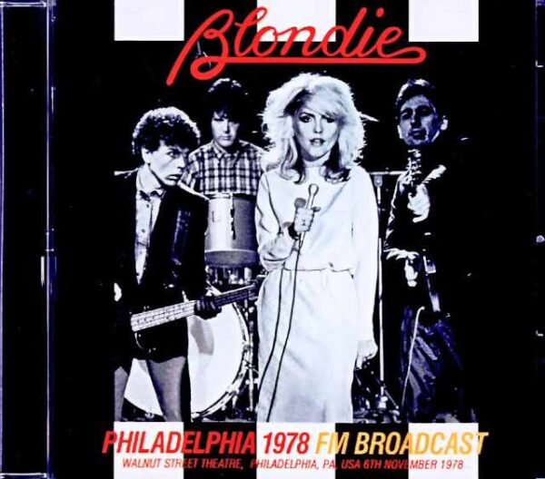 Blondie/PA,USA 1978 Complete FM Broadcast Edition