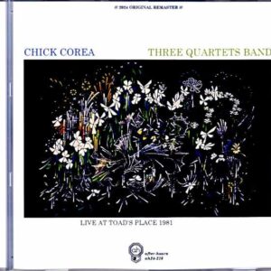 Chick Corea Three Quartetes Band Michael Brecker Steve Gadd Chick Corea/CT,USA 1981 Complete