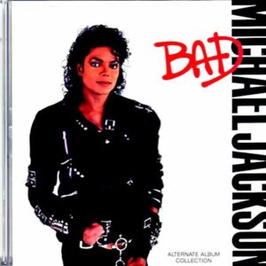 Michael Jackson Bad Alternate Album Collection