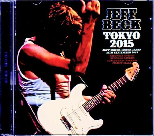 Jeff Beck / Tokyo, Japan 09.25.2015 Complete