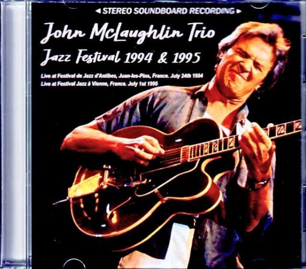 John McLaughlin Trio Joey DeFrancesco John McLaughlin Joey DeFrancesco/France 1994 & more