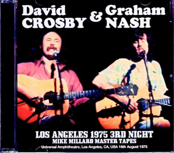 David Crosby Graham Nash David Crosby and Graham Nash/CA,USA 1975 Mike Millard Master Tapes