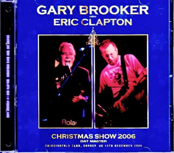 Gary Brooker Eric Clapton Gary Brooker Eric Clapton/England,UK 2006 Complete DAT Master