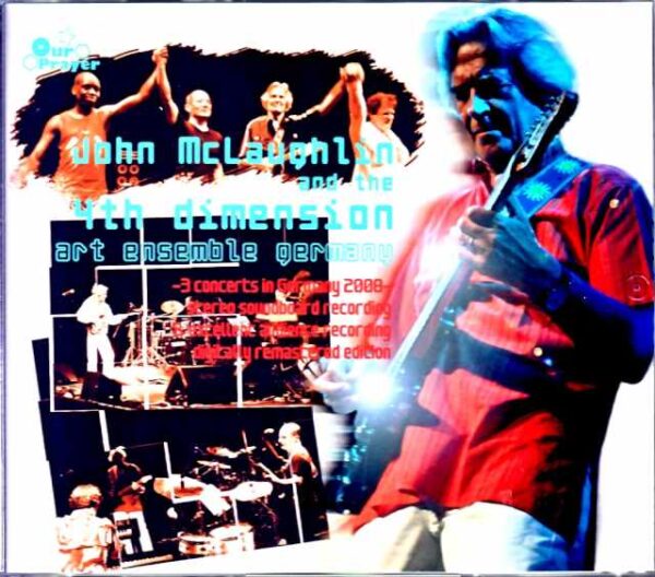 John McLaughlin and the 4th Dimension John McLaughlin/Germany 2008 3Days