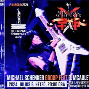 Michael Schenker Group Michael Schenker/Hungary 2024 Complete