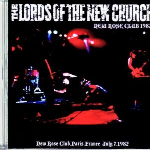 Lords of the New Church/France 7.7.1982 Complete