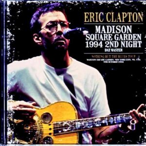 Eric Clapton Eric Clapton/NY,USA 10.9.1994 DAT Master
