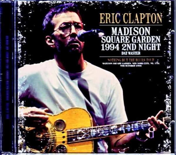 Eric Clapton Eric Clapton/NY,USA 10.9.1994 DAT Master