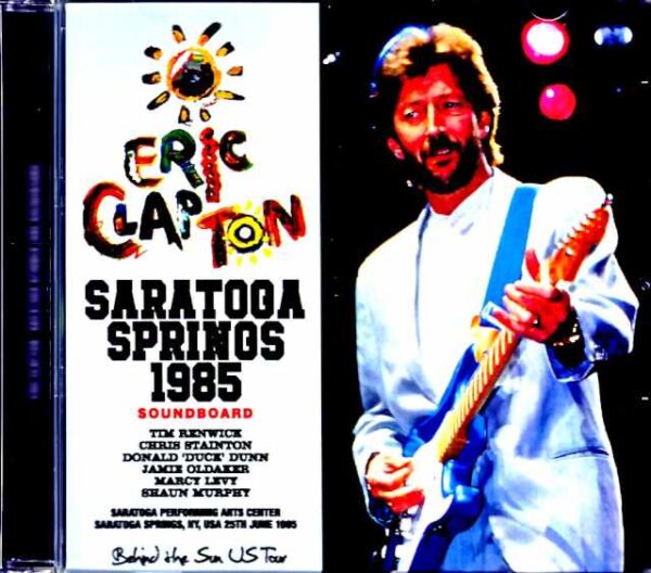 Eric Clapton/NY,USA 1985 Complete Soundboard Edition