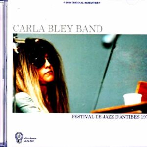 Carla Bley Band Carla Bley/France 1978 Complete