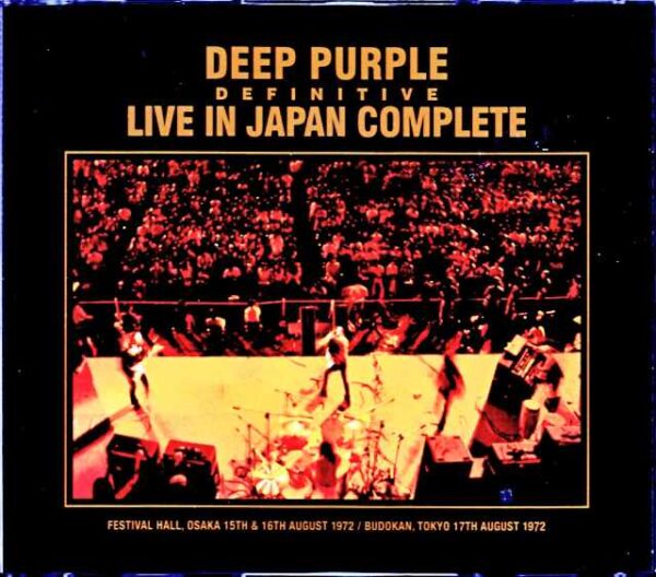 Deep Purple / Tokyo・Osaka 2Days,Japan 1972 Upgrade