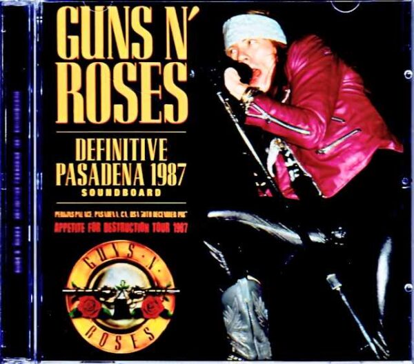 Guns N' Roses Guns N' Roses/CA,USA 1987 Soundboard Edition