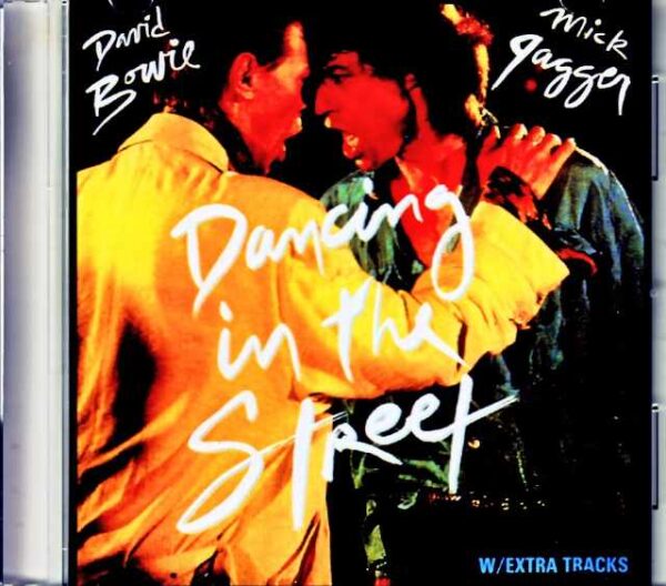 Mick Jagger, David Bowie, Tina Turner Mick Jagger, David Bowie, Tina Turner/Dancing in the Street Extra Tracks