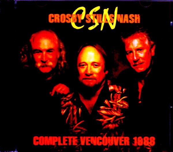 CSN & Y Crosby Stills & Nash/Canada 1988