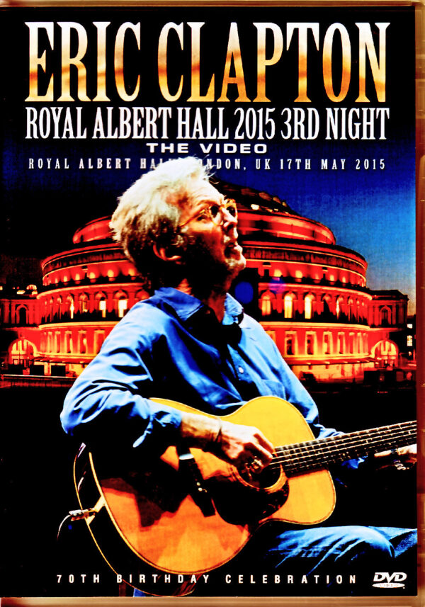 Eric Clapton/London,UK 5.17.2015 Complete