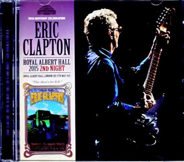 Eric Clapton/London,UK 5.15.2015 Complete