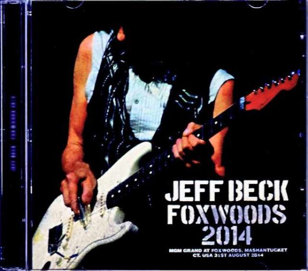 Jeff Beck Jeff. Beck/CT,USA 08.31.2014 Complete
