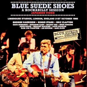 Carl Perkins George Harrison, Ringo Starr, Eric Clapton, Dave Edmunds Carl Perkins/London, UK 1985 Japanese Video Edition