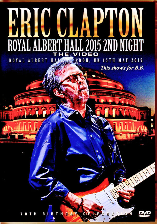 Eric Clapton/London,UK 5.15.2015 Complete