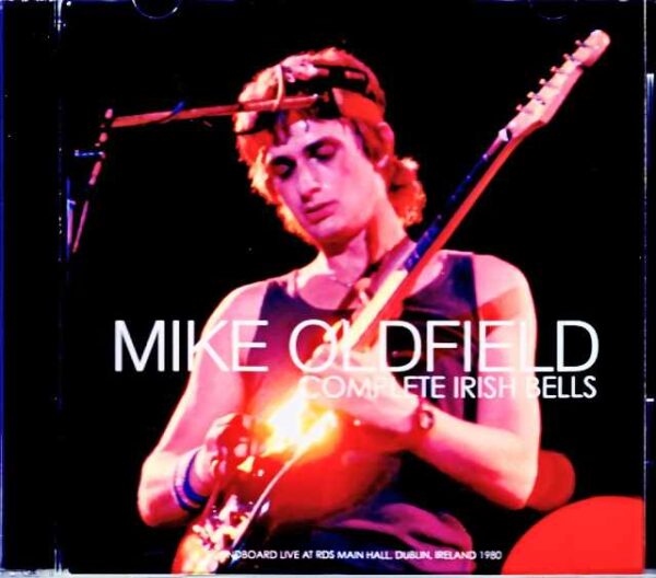 Mike Oldfield Mike Oldfield/Ireland 1980 Complete