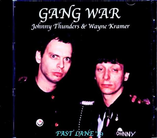 Gang War Johnny Thunders, Wayne Krame Gang War Johnny Thunders Wayne Kramer/NJ,USA 1979