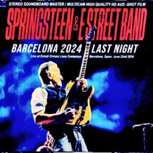Bruce Springsteen Bruce Springsteen/Spain 2024 Complete
