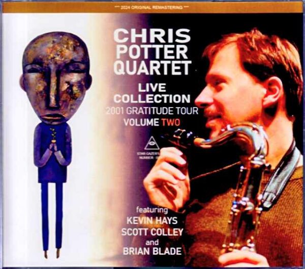 Chris Potter Quartet Chris Potter/Live Collection 2001 Vol.2