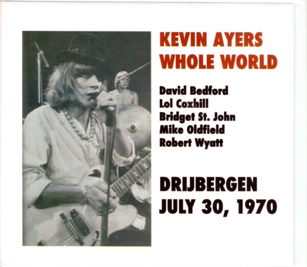 Kevin Ayers/Netherlands 1970 & more