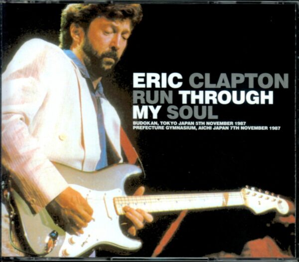 Eric Clapton/Tokyo & Aichi 1987