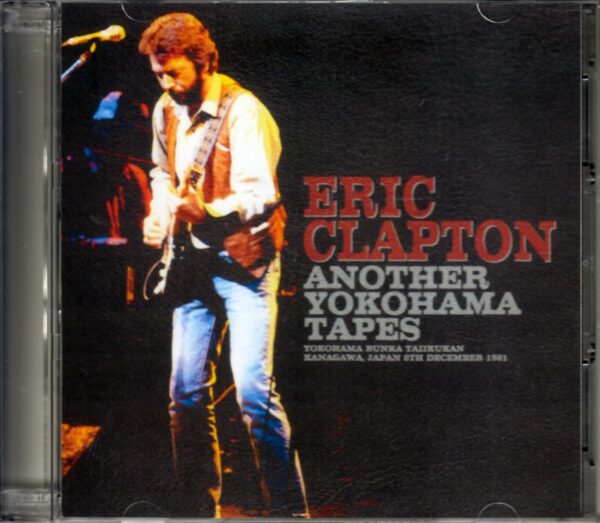 Eric Clapton/Kanagawa,Japan 1981 Another Version